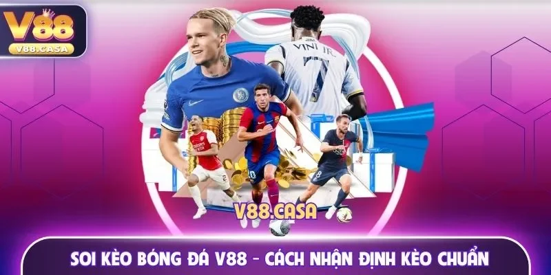 Soi kèo bóng đá V88