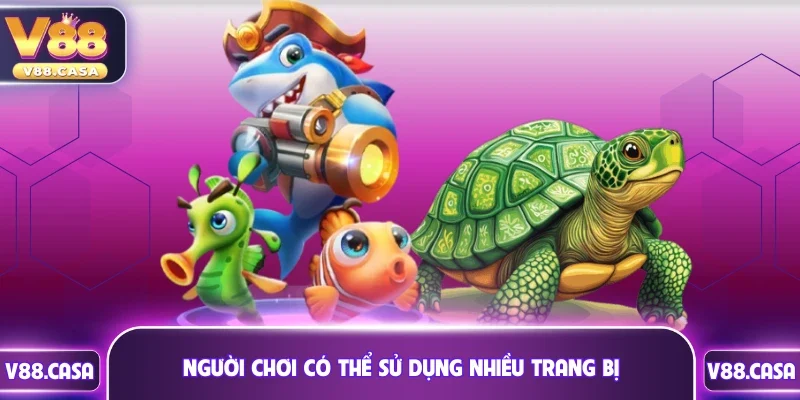Người chơi có thể sử dụng nhiều trang bị khi săn cá