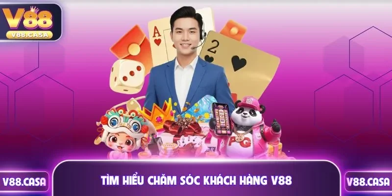 Khám phá kênh hỗ trợ hội viên từ V88